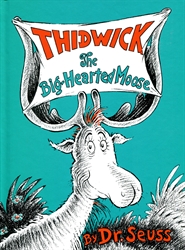 Thidwick the Big-Hearted Moose