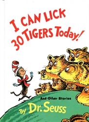 I Can Lick 30 Tigers Today! and Other Stories