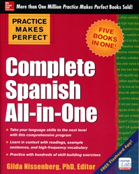 Practice Makes Perfect Complete Spanish All-in-One