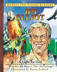 Jim Elliot: A Light for God