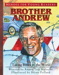 Brother Andrew: Taking Bibles to the World