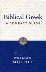 Biblical Greek: A Compact Guide