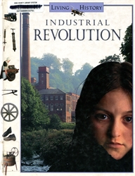Living History: Industrial Revolution