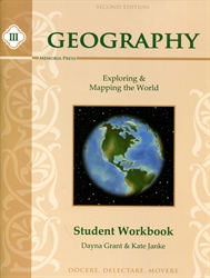 Geography III: Exploring and Mapping the World Student Workbook, Second Edition