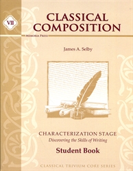 Classical Composition Book VII - Student Guide