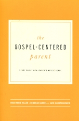 Gospel-Centered Parent