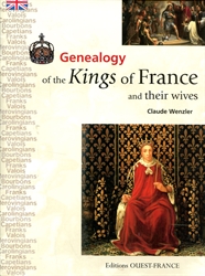 Genealogy of the Kings of France and Their Wives