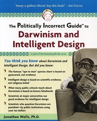 Politically Incorrect Guide to Darwinism and Intelligent Design
