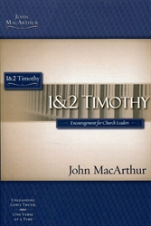 Macarthur Bible Study: 1 & 2 Timothy