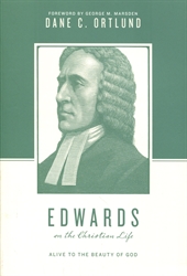 Edwards on the Christian Life