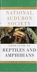 National Audubon Society Field Guide to Reptiles & Amphibians