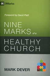 Nine Marks of a Healthy Church