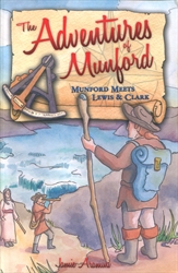 Adventures of Munford: Munford Meets Lewis & Clark