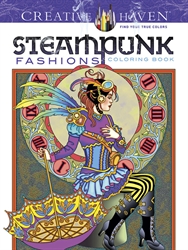 Creative Haven Steampunk Fashions - Coloring Book
