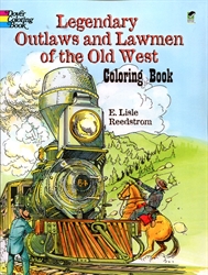 Legendary Outlaws and Lawmen of the Old West - Coloring Book