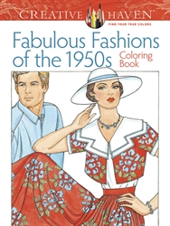 Creative Haven Fabulous Fashions of the 1950's