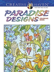 Creative Haven Paradise Designs - Coloring Book
