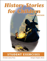 History Stories for Children Student Exercises 3rd Edition