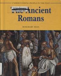 Understanding People in the Past: Ancient Romans