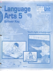 Christian Light Language Arts -  LightUnit 501-505 Answer Key (old)