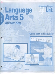 Christian Light Language Arts -  LightUnit 506-510 Answer Key (old)