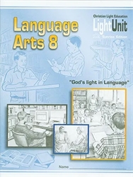 Christian Light Language Arts -  LightUnit 805