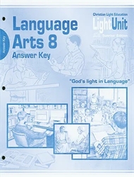 Christian Light Language Arts -  LightUnit 801-805 Answer Key