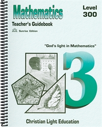 Christian Light Math - 300 Teacher's Guide (with answers)