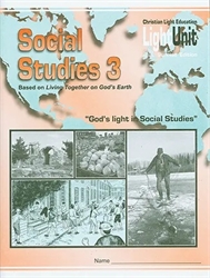 Christian Light Social Studies -  LightUnit 301-302