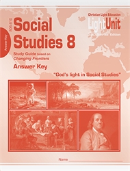 Christian Light Social Studies -  LightUnit 806-810 Answer Key