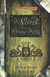 The Secret of the Swamp King (Wilderking Trilogy)