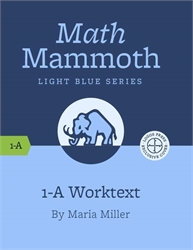 Math Mammoth 1A - Student Worktext (color)