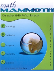 Math Mammoth 6B - Student Worktext (b&w)