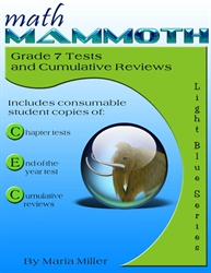 Math Mammoth 7 - Tests & Reviews (b&w)