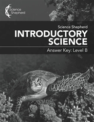 Science Shepherd Introductory Science B - Answer Key
