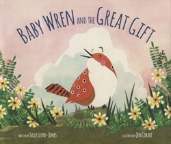 Baby Wren and the Great Gift