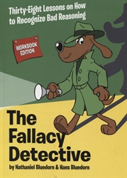 Fallacy Detective Workbook Edition