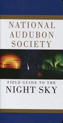 National Audubon Society Field Guide to the Night Sky