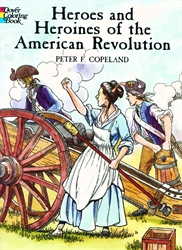 Heroes and Heroines of the American Revolution - Coloring Book