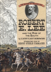 Robert E. Lee and the Rise of the South