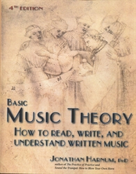 Basic Music Theory, 4th ed.: How to Read, Write, and Understand Written Music