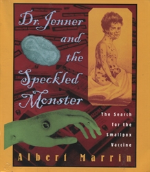 Dr. Jenner and the Speckled Monster