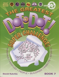 Greatest Dot-to-Dot Super Challenge Book 7