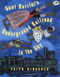 Aunt Harriet's Underground Railroad in the Sky