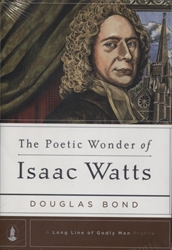 The Poetic Wonder of Isaac Watts