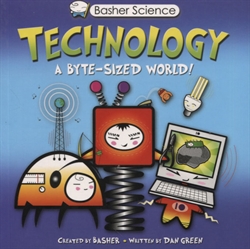 Basher Science: Technology