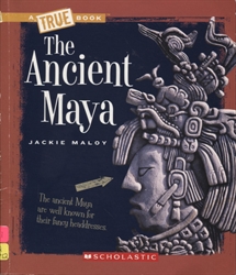 True Book: Ancient Maya