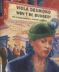 Viola Desmond Won't Be Budged!