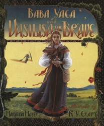 Baba Yaga and Vasilisa the Brave