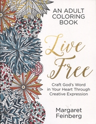 Live Free - Craft God's Word in Your Heart Through Creative Expression